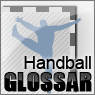 FHC Handbalglossar
